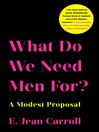 Imagen de portada para What Do We Need Men For?